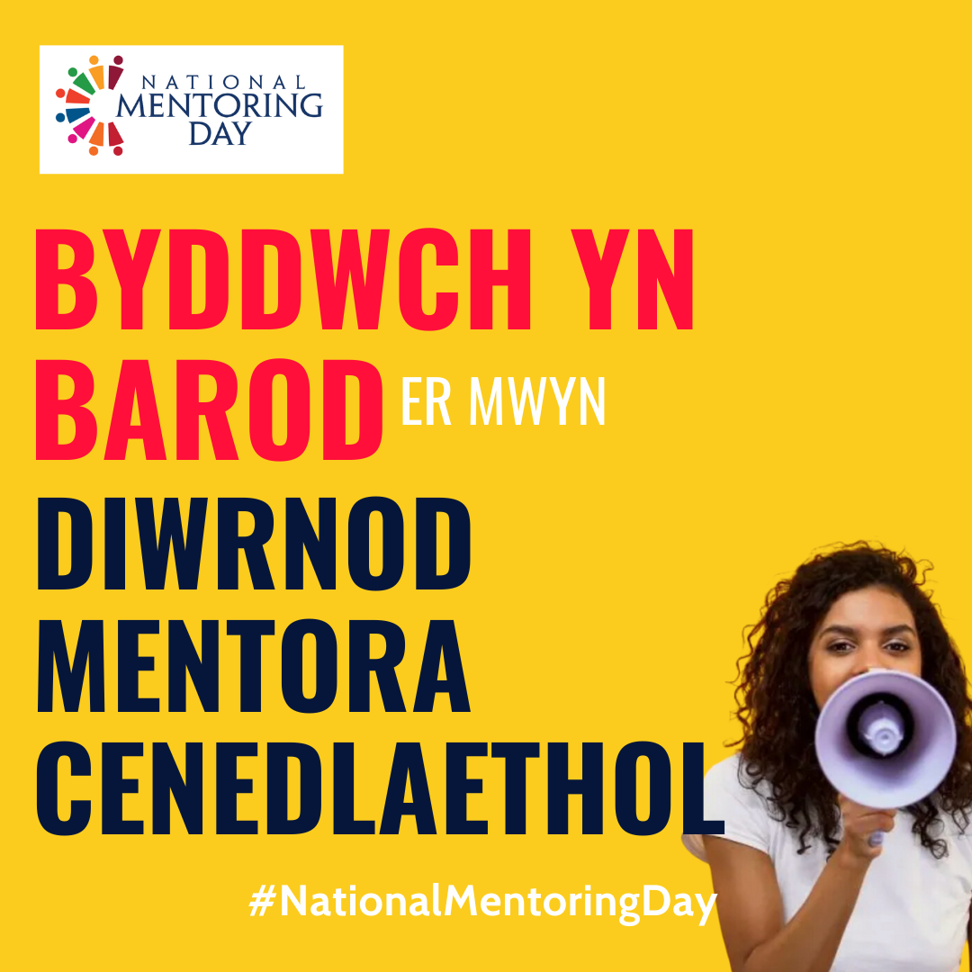 Click Here to View NATIONAL MENTORING DAY SOCIAL MEDIA - WELSH (19) Full Size